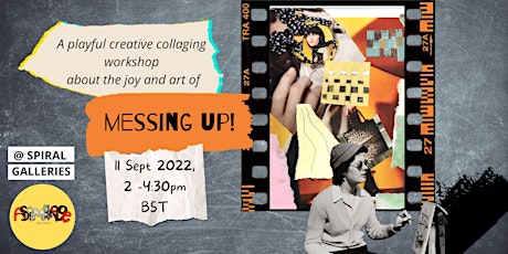 'Messing up' collage workshop