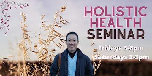 1-Hour Holistic Health Seminar