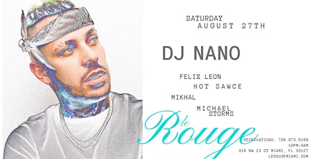 Saturdays at Le Rouge Feat: DJ NANO,HOTSAWCE, + more