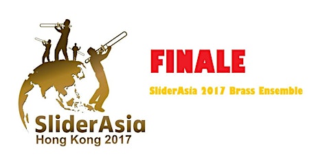 SliderAsia 2017 Concert 7: Finale, featuring SliderAsia 2017 Brass Ensemble & Soloists primary image