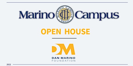 Marino Campus Open House - VIRTUAL