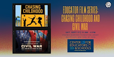 Educator Film Series: Chasing Childhood and Civil War