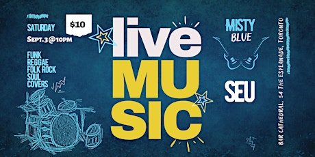 Live Music at Bar Cathedral - Featuring Misty Blue and Seu