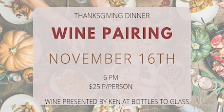Thanksgiving Dinner Wine Pairing