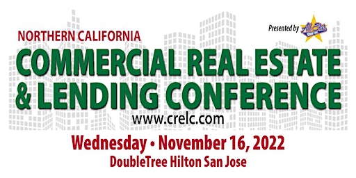 Commercial Real Estate & Lending Conference - No. California 2022