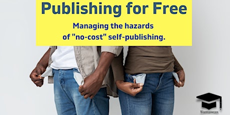Publishing for Free: Managing the risks of "no-cost" publication