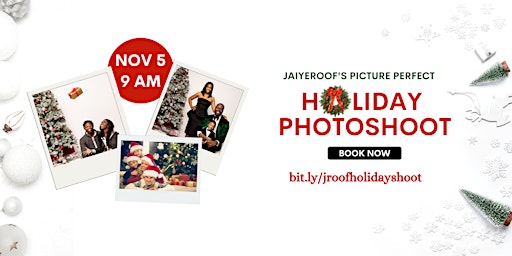 Jaiyeroof's Picture Perfect Holiday Shoot