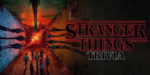 STRANGER THINGS  Trivia Night at the Barley Mill Brew Pub in Penticton!