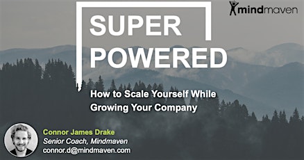 How to Scale Yourself While Growing Your Company
