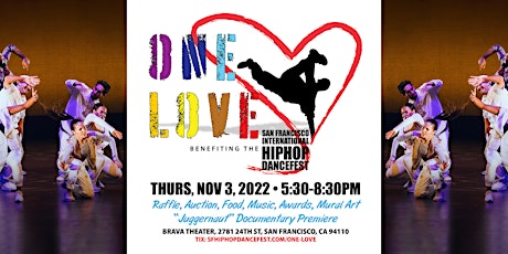 ONE LOVE!  Kickoff Party benefiting the SF International Hip Hop DanceFest