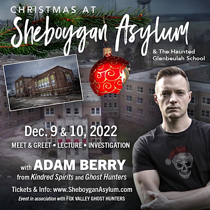 Christmas at Sheboygan Asylum & The Haunted Glenbeulah School Investigation image