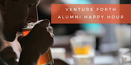 Venture Forth Alumni Happy Hour primary image