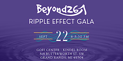 Beyond26 Ripple Effect Gala