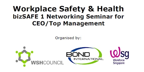 WSHC-Bond Workplace Safety & Health Seminar with bizSAFE 1 primary image