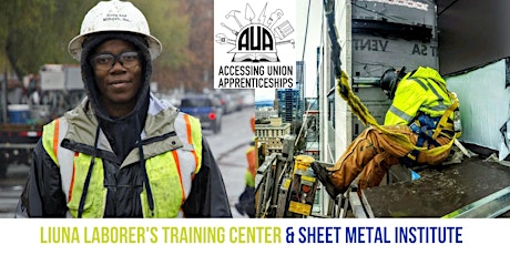 Accessing Union Apprenticeships: Tour Laborers and Sheet Metal