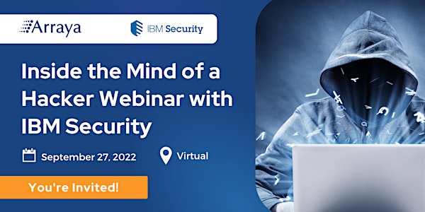 Inside the Mind of a Hacker Webinar with IBM Security