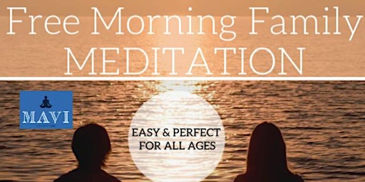 Free Morning Family Meditation