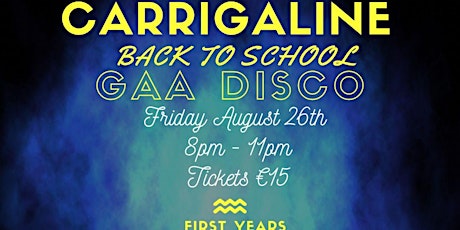 Carrigaline GAA Club Disco for First Years