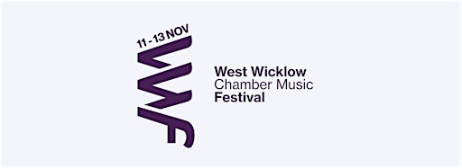 Immagine raccolta per West Wicklow Chamber Music Festival 2022