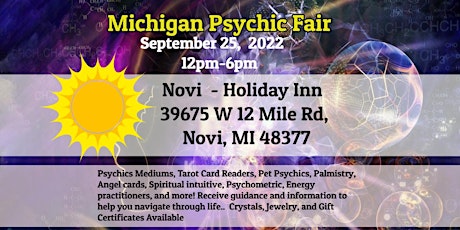 Michigan Psychic Fair September 25, 2022, Holiday Inn Express Novi, MI.