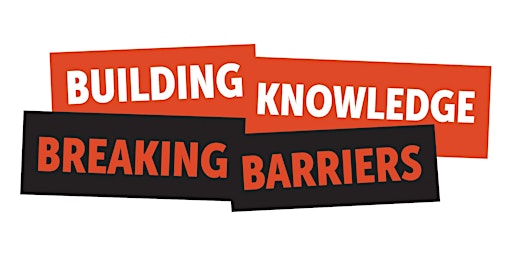 Building Knowledge and Breaking Barriers Exhibit Celebration