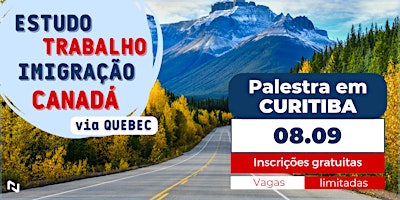 Curitiba - Palestra Estudo, Trabalho e Imigração para o Canadá