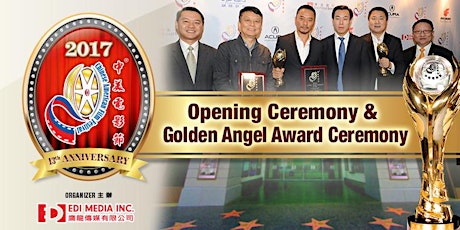 2017 CAFF Opening Ceremony & Golden Angel Awards Ceremony primary image