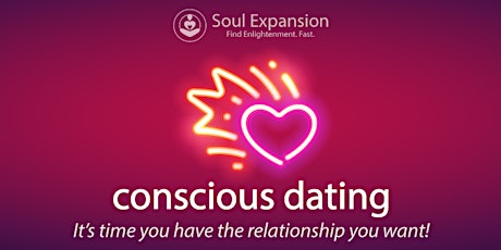 Conscious Dating (Singles & Couples)