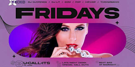 Friday Night Booths @ Orchid 11/18/2022