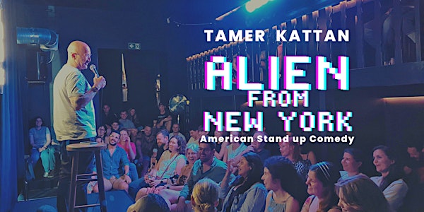 Standup Comedy in English - An Alien from New York w/ Tamer Kattan