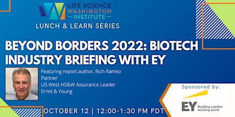 Beyond Borders 2022 : A Biotech Industry Briefing