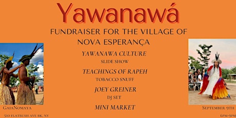 Yawanawá Fundraiser For The Village Of Nova Esperança