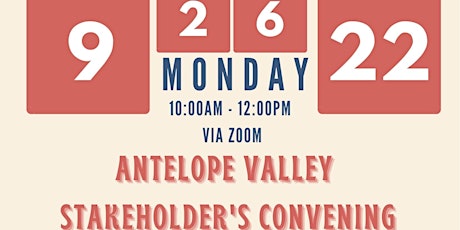 Antelope Valley Stakeholder's Convening
