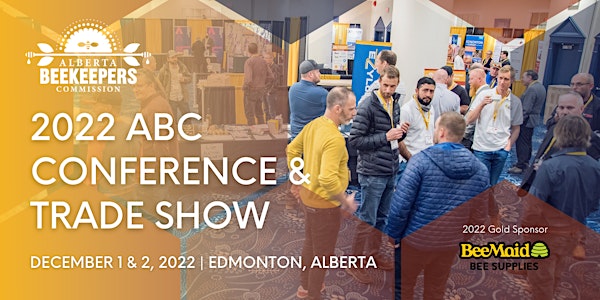 VIRTUAL:  2022 Alberta Beekeepers Commission Conference