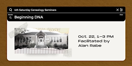 4th Saturday  Genealogy Seminar: Beginning DNA