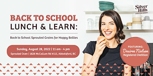 Back to School Lunch + Learn: Sprouted Grains for Happy Bellies