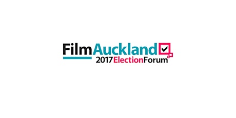 Film Auckland's Screen Industry Election Forum primary image