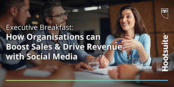 How Organisations can Boost Sales & Drive Revenue with Social Media