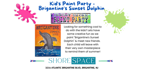 Kid's Paint Party - Brigantine's Sunset Dolphin