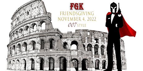 FGK Friendsgiving 007 Style