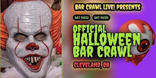 Primaire afbeelding van CLE's 2022 Official Horroween Bar Crawl Hosted Bar Crawl LIVE Sat, 10/29