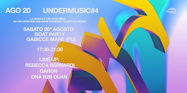 UNDERMUSIC #4 - BOAT PARTY