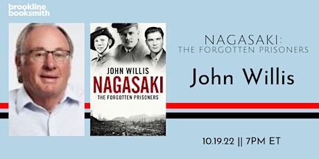 Live at Brookline Booksmith! John Willis: Nagasaki