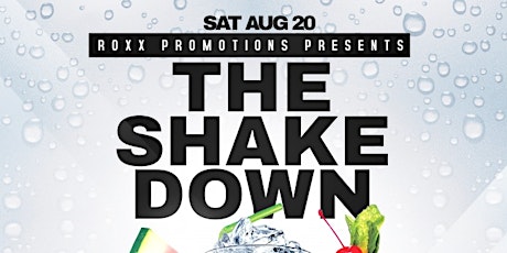 The Shake Down: Bartender Battle and Block Party
