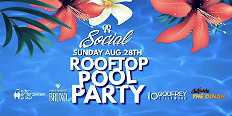Social Summer Rooftop Party at Godfrey Hollywood 