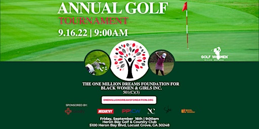 The One Million Dreams Foundation For Black Women & Girls Golf Tournament