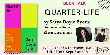 Book Talk!  Quarter- life by  Satya Doyle Byock, with Elise Loehnen