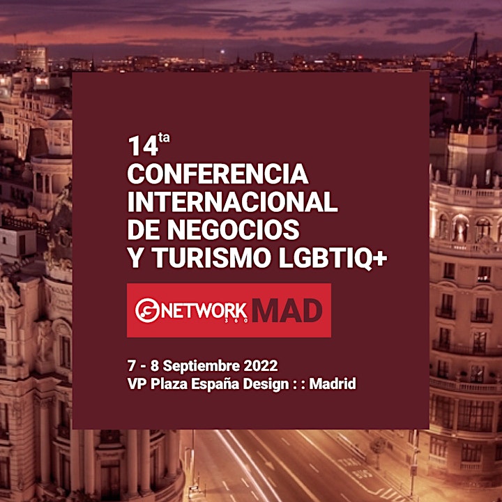 Imagen de GNETWORK360 MAD 14° Conferencia Internacional de Negocios y Turismo LGBTIQ+