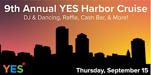 9th Annual YES Harbor Cruise