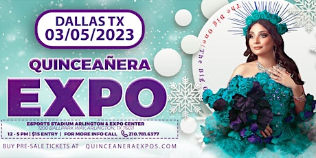 The Big One Dallas Quinceanera Expo 03/05/2023 Arlington Expo Center